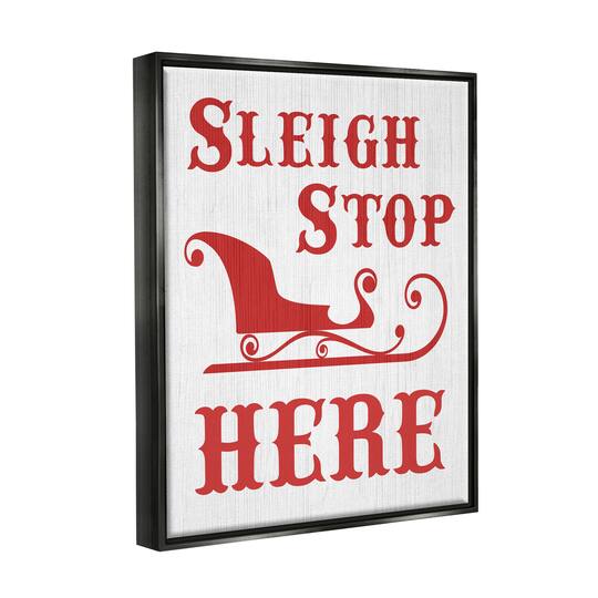 Stupell Industries Sleigh Stop Here Christmas Landing Sign Framed Floater Canvas Wall Art